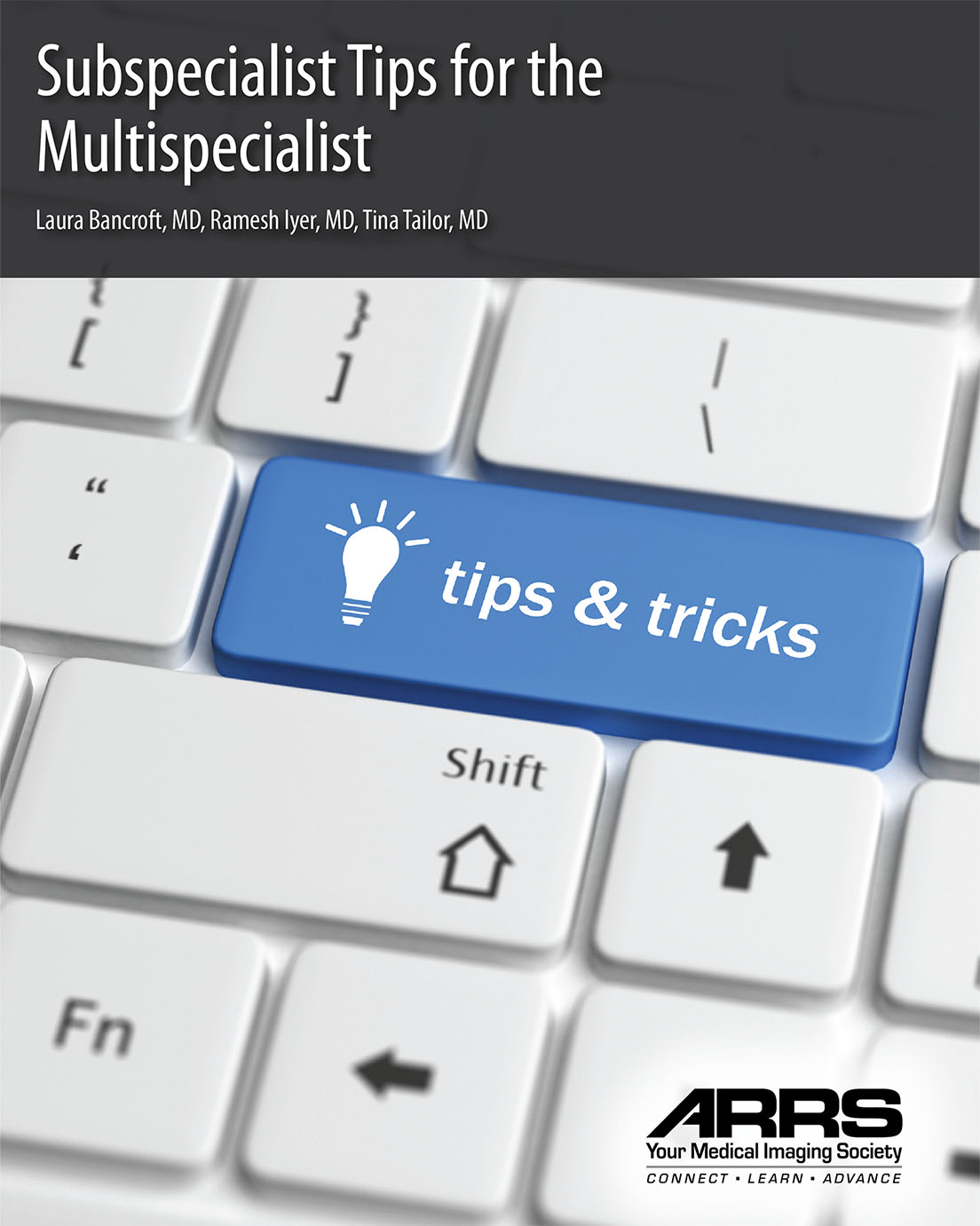 Subspecialist Tips for the Multispecialist Book with CME/SA-CME Credit 