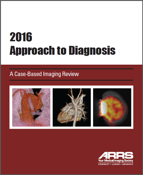 2016 Approach to Diagnosis: A Case-Based Imaging Review